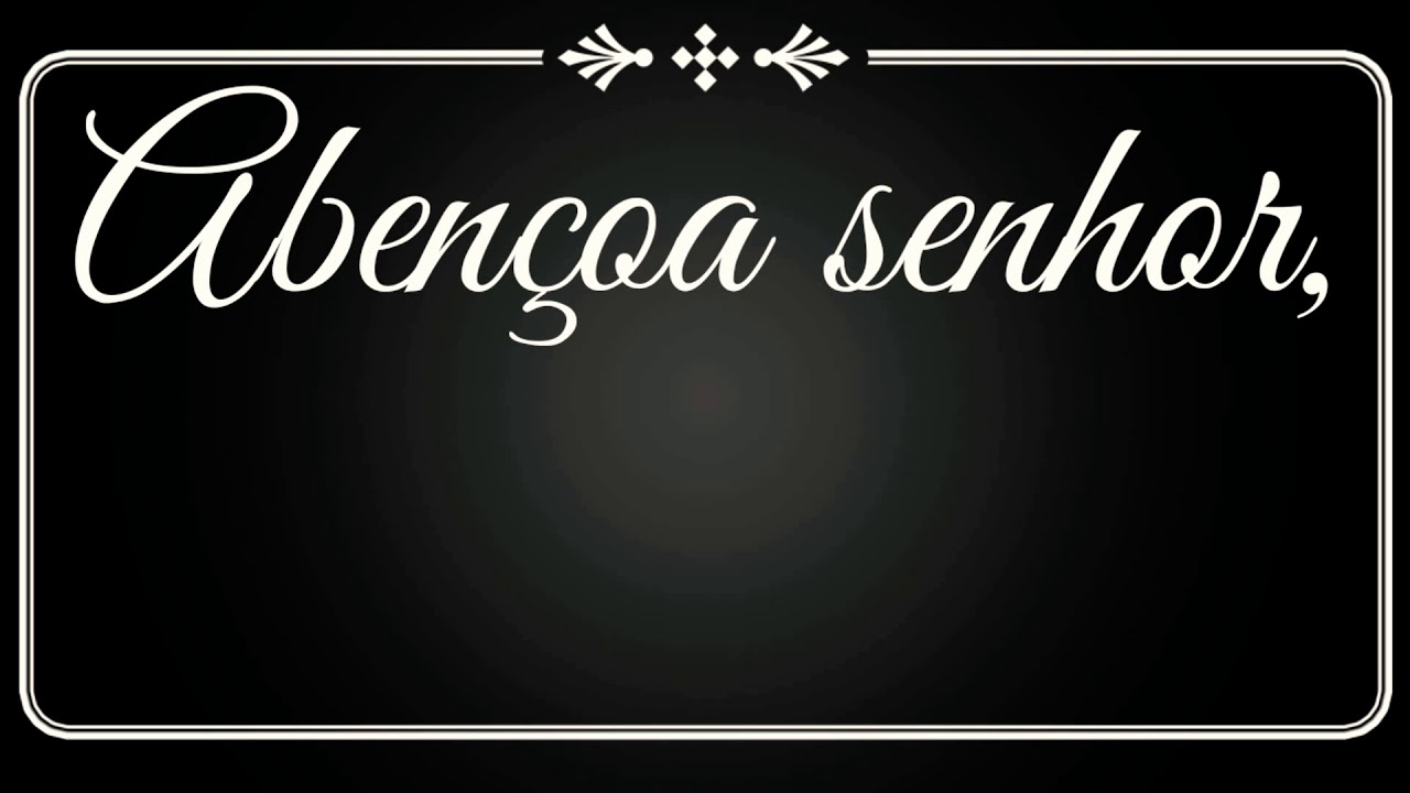 Letra Da Musica Abençoa Senhor As Familias Amem