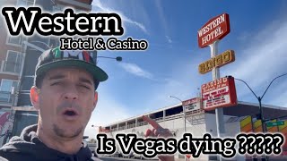 Western Hotel & Casino still closed but standing!?! Multiple closed projects happening in Vegas 