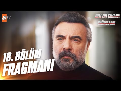 Ben Bu Cihana Sığmazam 18. Bölüm Fragmanı | \