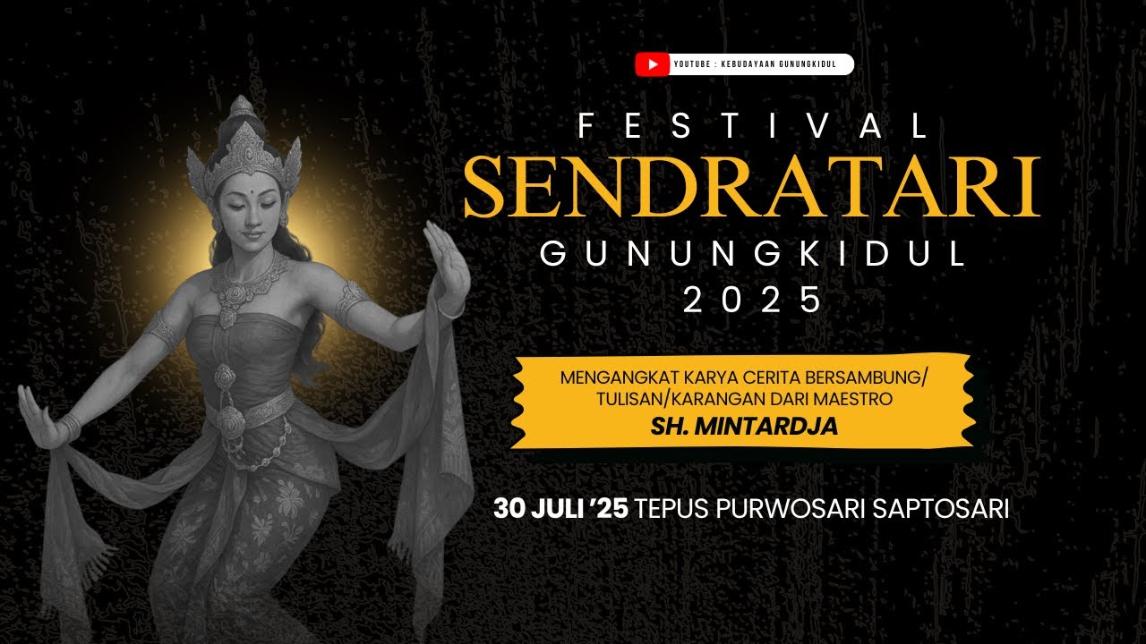 FESTIVAL SENDRATARI KABUPATEN GUNUNGKIDUL ( HARI 3 - TEPUS, PURWOSARI, SAPTOSARI)