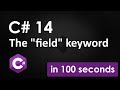 What's new in C# 14: "field" keyword