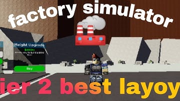 factory simulator best tier 2 layout | factory simulator roblox
