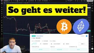 ETHEREUM & BITCOIN Chartanalyse / NEUER TRADE / so gehe ich weiter vor!