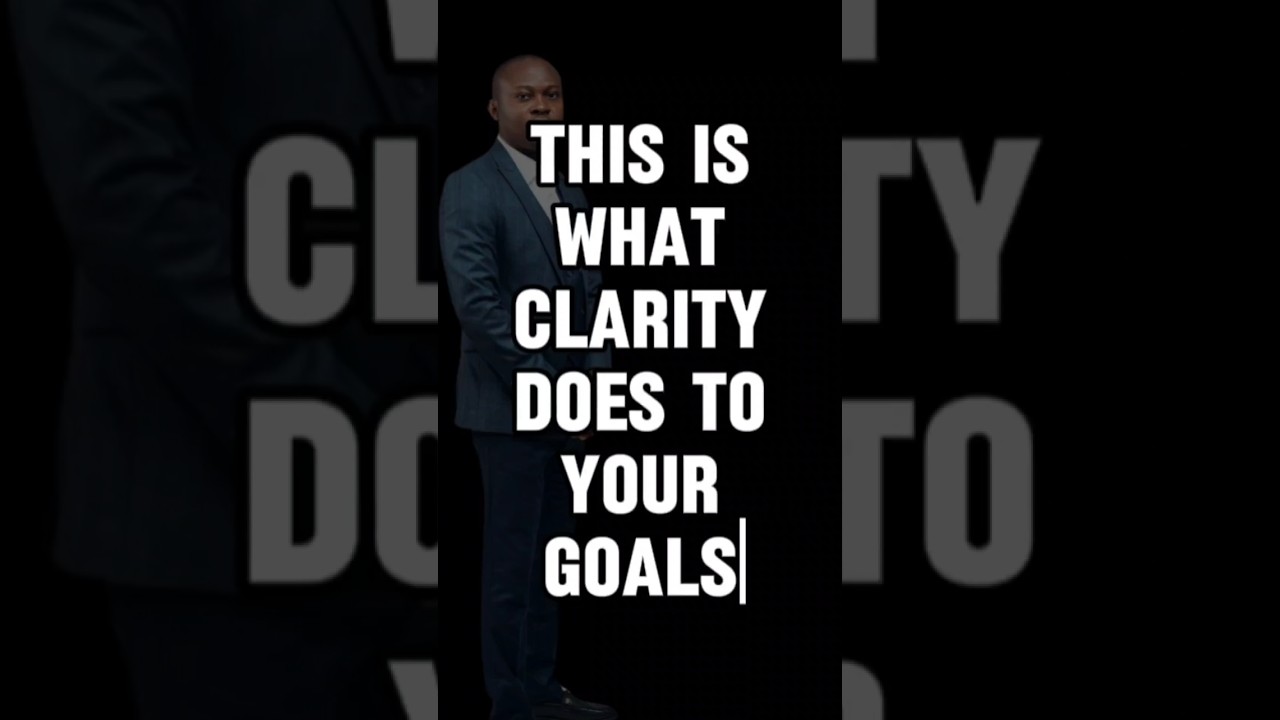 How Clarity Helps You Achieve Your Biggest Goals in 2025 