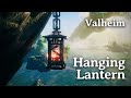 Valheim Hanging Lantern build