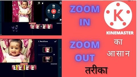 Kinemaster Zoom In Zoom Out Effect In Hindi || Zoom In and Zoom Out Effect Video In Kinemaster !