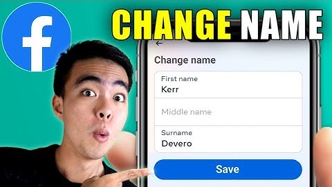 How to Change Your Name on Facebook (2025 Update)