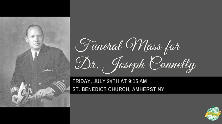 Funeral Mass for Dr. Joseph Connelly
