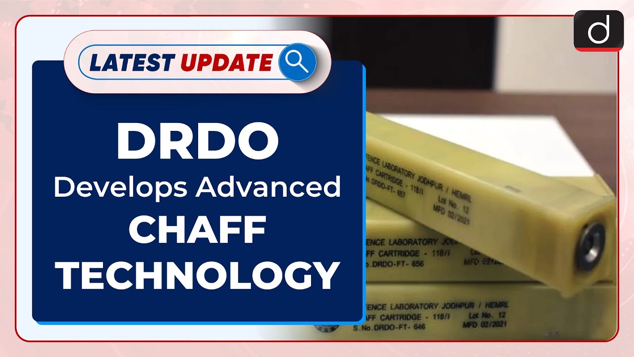 DRDO Develops Advanced Chaff Technology : Latest update | Drishti IAS English – Watch On YouTube