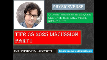 TIFR GS 2025 Discussion: Part 1