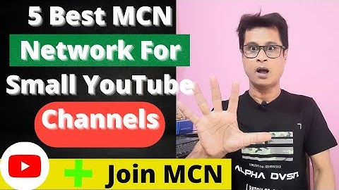 Top 5 MCN For Small YouTube Channel 2022 | 5 Best MCN Network For Small YouTube Creators