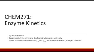CHEM271: Enzyme Kinetics Practice Problems