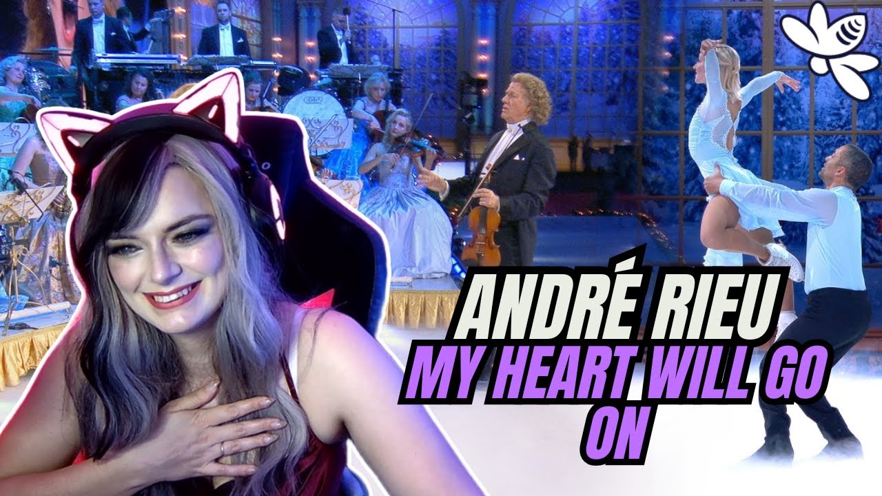Reacting to My Heart Will Go On (Titantic) – André Rieu | Girl react ...