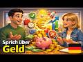 Slow and Easy German Conversation About Money | Harmoney Deutsch