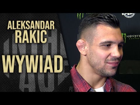 [PL] Aleksandar Rakic o Błachowiczu, Oezdemirze i KSW 51