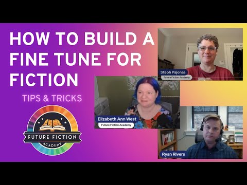 How to Build a Fine Tune for Fiction: Tips & Tricks