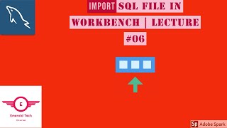 Lecture#08 import sql file in Workbench screenshot 2