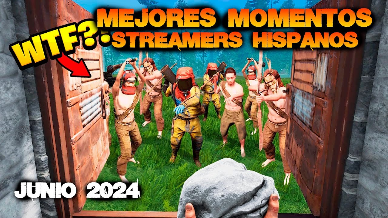 LOS MEJORES MOMENTOS DE LOS STREAMERS HISPANOS EN RUST 2024 - EP:1 ...