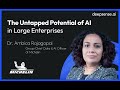 The untapped potential of AI in large enterprises. It’s more than you think!