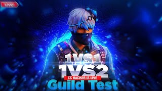 LIVE GUILD TEST  1VS1/1VS2 😇 || FINDING NEW LEGEND'S ☠️‼️ FOR CS E-SPORTS 🇮🇳 ‎@CsGamerX1_