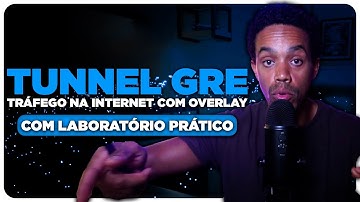 Tunnel GRE - Tráfego na Internet com Overlay