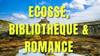 Ecosse, Bibliothèque et romance * Booktube*