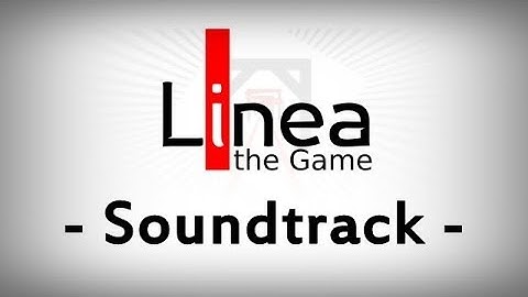 Linea, the Game - Soundtrack - Level 1