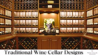 Traditional Wine Cellar Designs - There Were A Lot of Changes