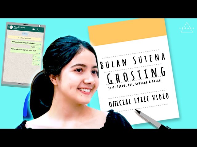 Bulan Sutena - Ghosting (Official Lyric Video) #KangGhosting class=