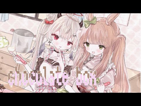 chocolate box／👿魔ミ夜そら×天兎まひろ🐰(Cover)