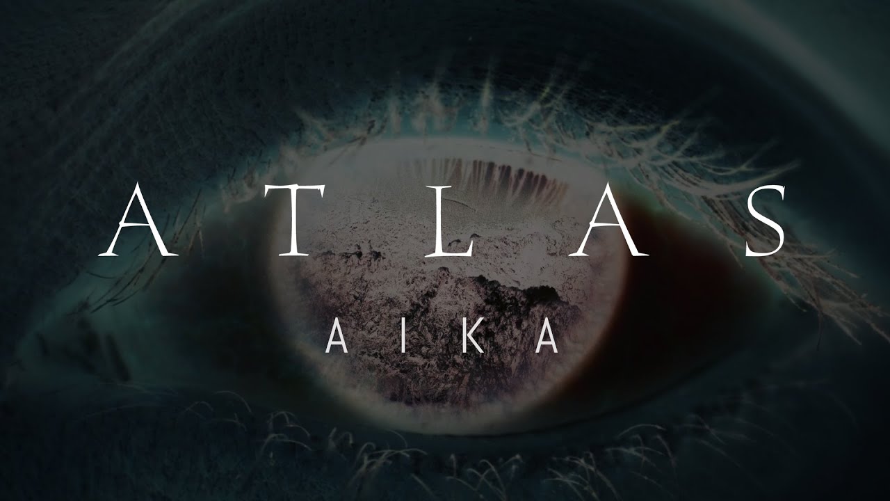 ATLAS - Aika (Official Video)