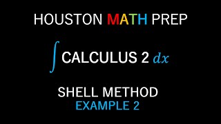 Shell Method Calculus (Example 2)