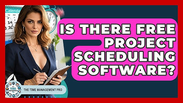 Is There Free Project Scheduling Software? - The Time Management Pro