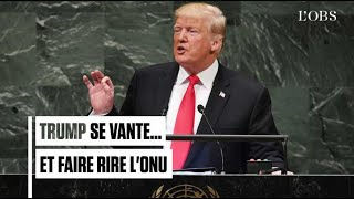 Trump se vante... et fait rire l'ONU