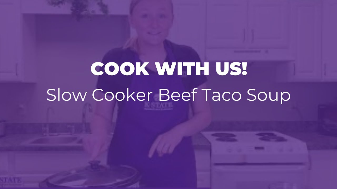 Cook with us! | Slow Cooker Beef Taco Soup - YouTube