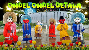 LAGU DAERAH DKI JAKARTA | ONDEL ONDEL BETAWI
