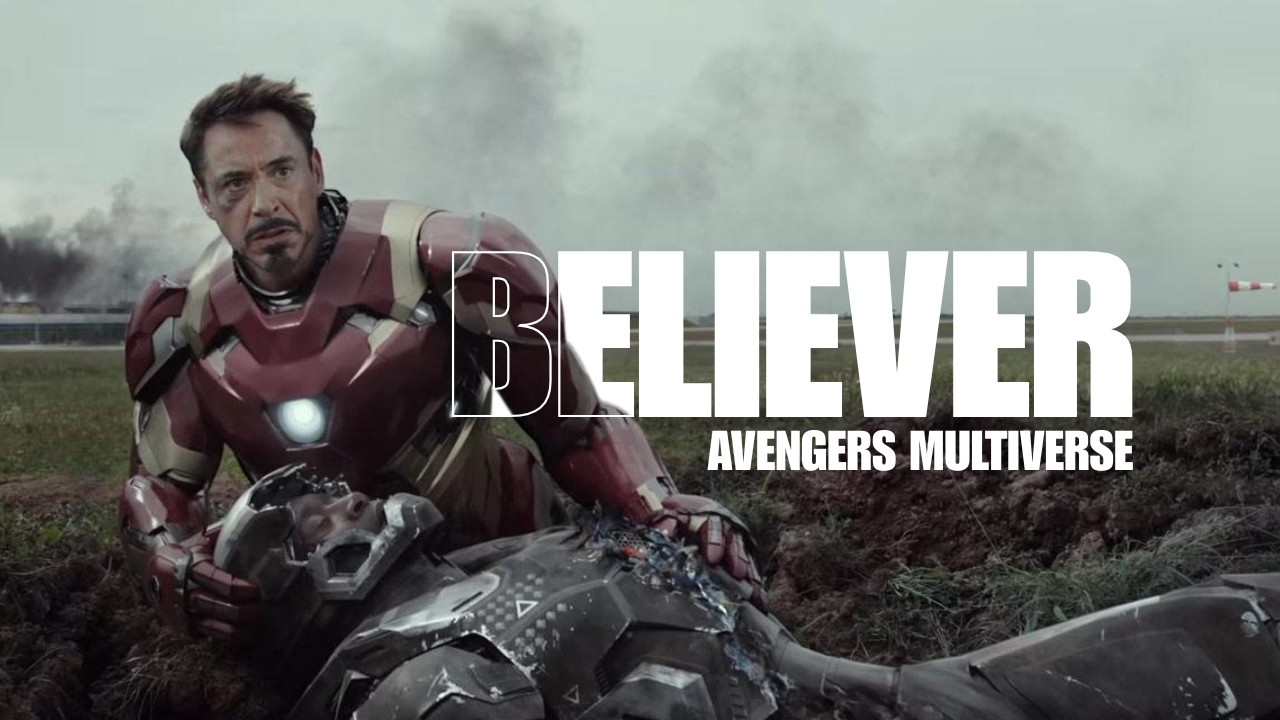 Avengers - Believer Edit