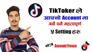 5 Important Settings Of Tiktok Tiktok Account Freeze Hunabata Jogaune Tarikaharu