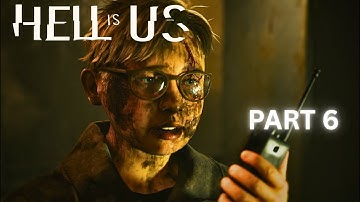 HELL is US Gameplay Walkthrough Part 6 FULL GAME (PC ULTRA / No Commentary)