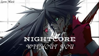 「Nightcore」→ Without You - (lyrics)