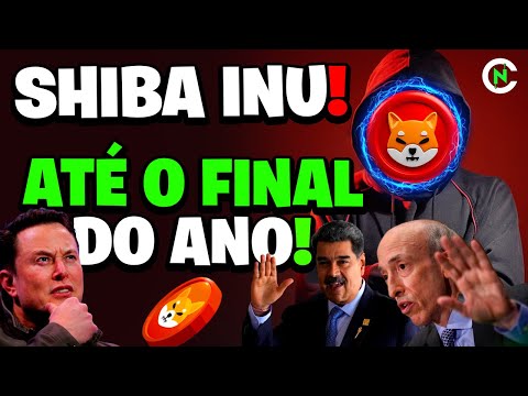 🔥 URGENTE SHIBA INU! SHYTOSHI, ELON MUSK, MADURO, SEC...! SHIBA INU HOJE NOTÍCIAS! Crypto News