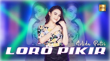 Arlida Putri ft Adella - Loro Pikir (Official Live Music)