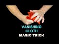 Vanishing Cloth - Thumb Tip With Cloth - Magic Trick