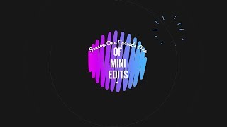 Mini Edits Season One Episode 1