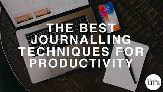 377 The Best Journalling Techniques For Productivity
