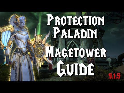 Protection Paladin - Mage Tower Guide | 9.1.5