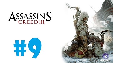 Assassins Creed 3 - Gameplay Walkthrough Sequence 9 - PS3 - Xbox 360