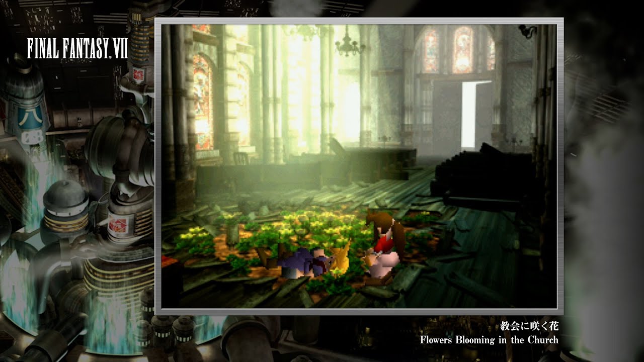 [Video Soundtrack] Flowers Blooming in the Church [FINAL FANTASY VII