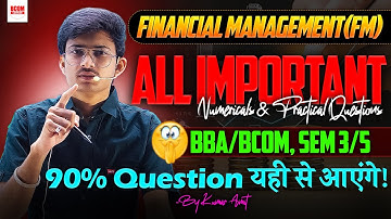 Financial Management Important Numericals | BBA/BCom Prog & Hons | Semester 3 & 5 | Session 2025