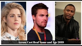 Arrow Cast Real Name and Age 2019
